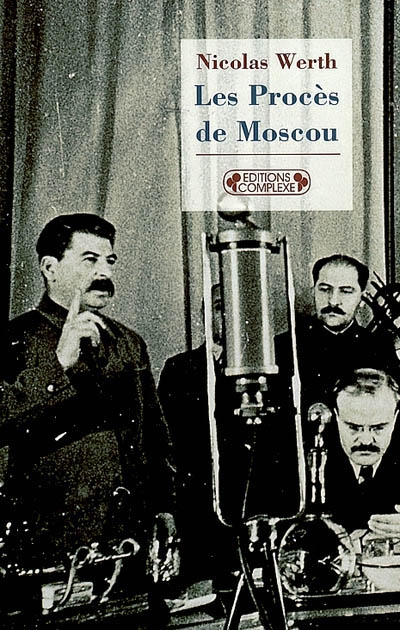 procès de Moscou (Les ) - 