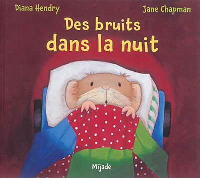 Des bruits dans la nuit - 