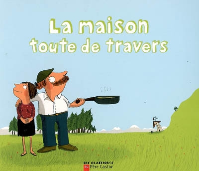 maison toute de travers (La) - 