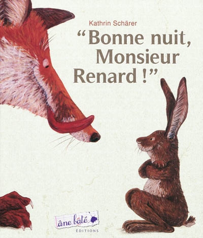 Bonne nuit, Monsieur Renard ! - 