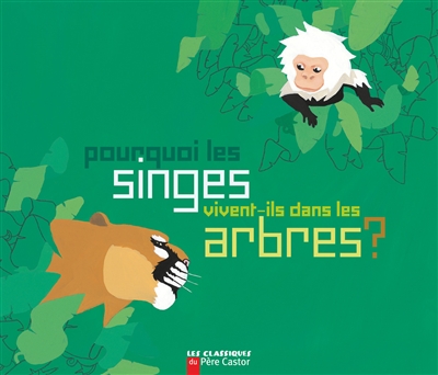 Pourquoi les singes vivent-ils dans les arbres ? - 