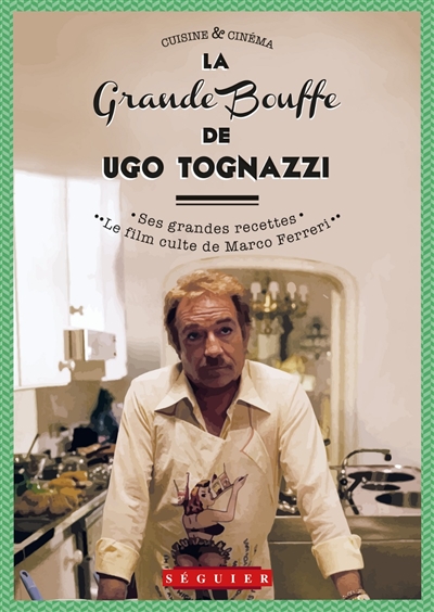 grande bouffe de Ugo Tognazzi (La) - 