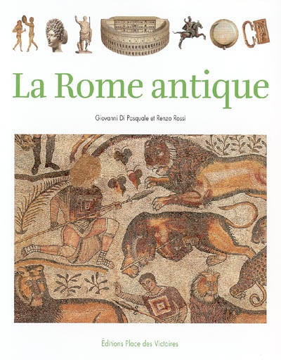 Rome antique (La) - 