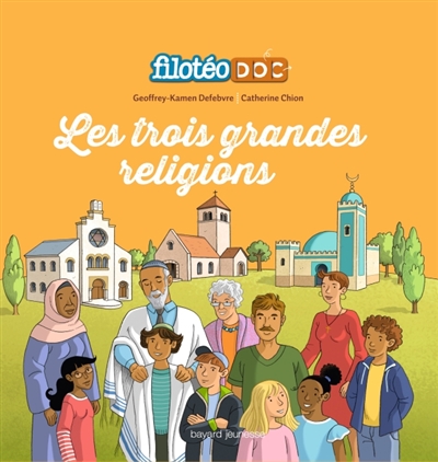 Les trois grandes religions - 