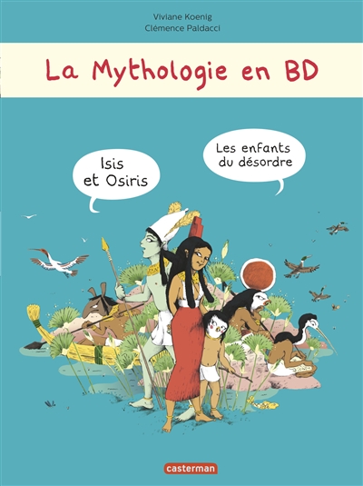 Isis et Osiris, les enfants du désordre - 