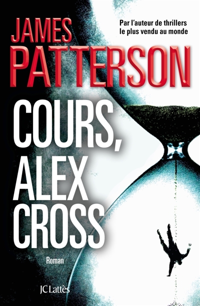 Cours, Alex Cross ! - 