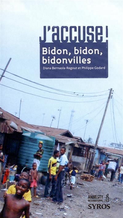 Bidon, bidon, bidonvilles - 