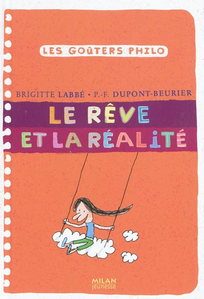 rêve et la réalité (Le) - 