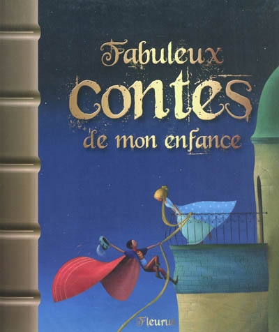 Fabuleux contes de mon enfance - 