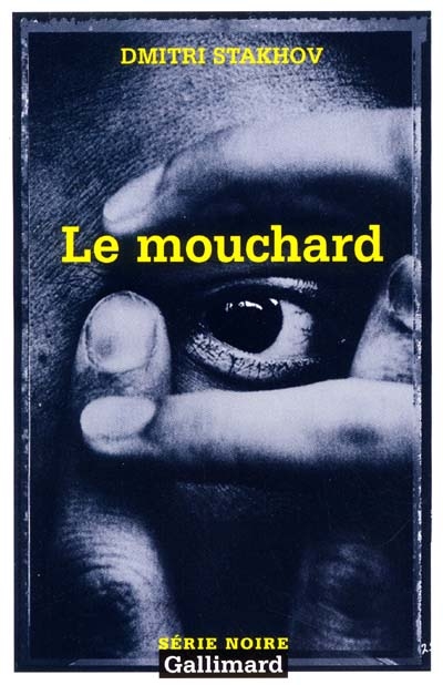 mouchard (Le) - 