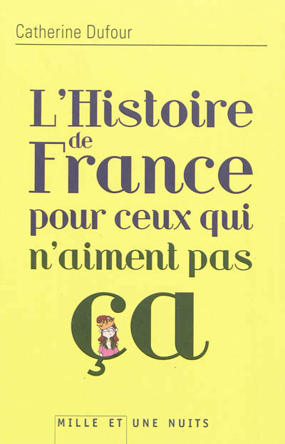 histoire de France pour ceux qui n'aiment pas ça (L') - 