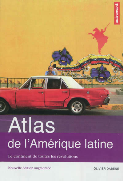 Atlas de l'Amérique latine - 