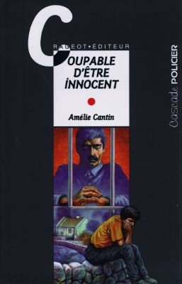 Coupable d'être innocent - 