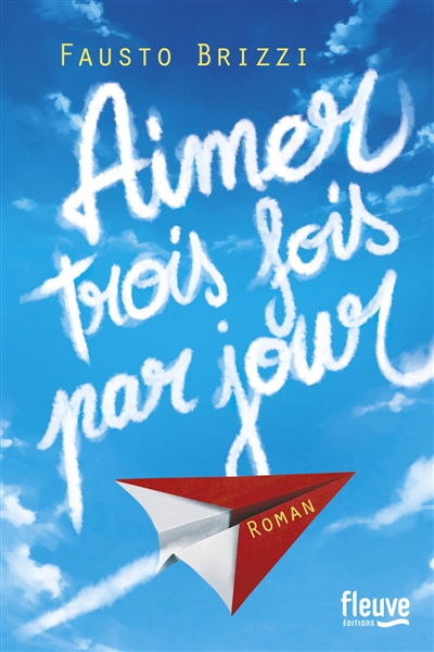 Aimer trois fois par jour - 