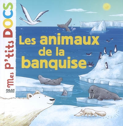 animaux de la banquise (Les) - 