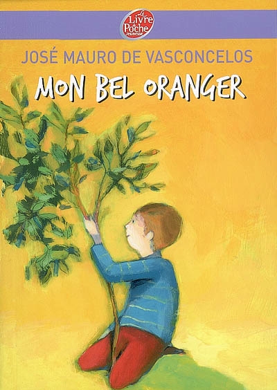 Mon bel oranger - 