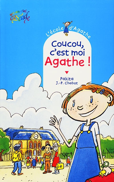 Coucou, c'est moi Agathe ! - 