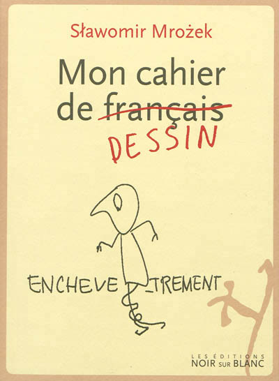 Mon cahier de (français) dessin - 