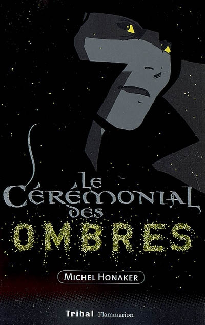 cérémonial des ombres (Le) - 