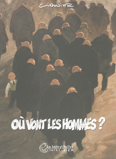 Où vont les hommes ? - 