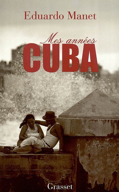 Mes années Cuba - 