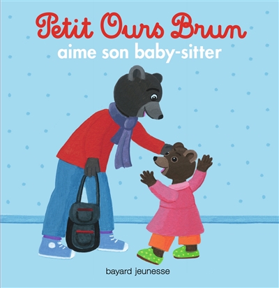 Petit Ours Brun aime son baby-sitter - 