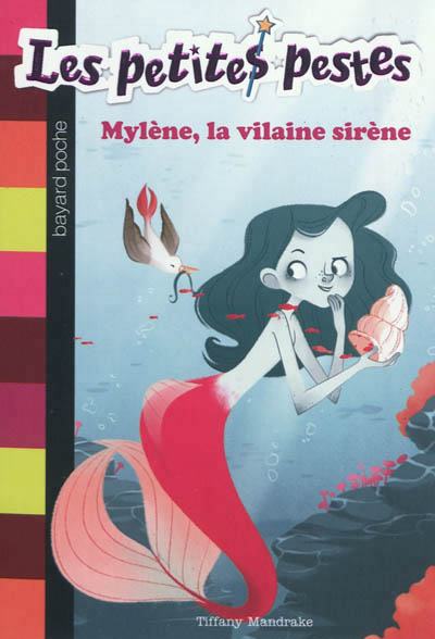 Mylène, la vilaine sirène - 