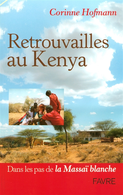 Retrouvailles au Kenya - 