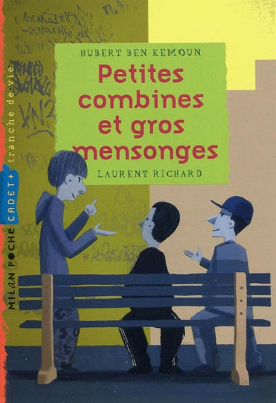 Petites combines et gros mensonges - 