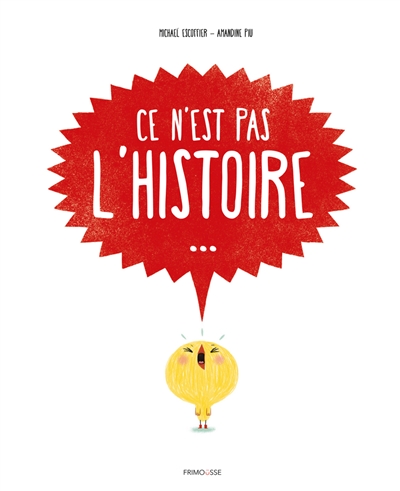 Ce n'est pas l'histoire... - 