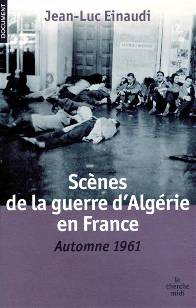 Scènes de la guerre d'Algérie en France - 