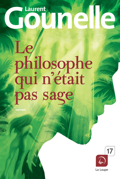 philosophe qui n'était pas sage (Le) - 