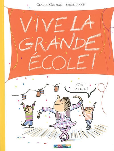 Vive la grande école ! - 