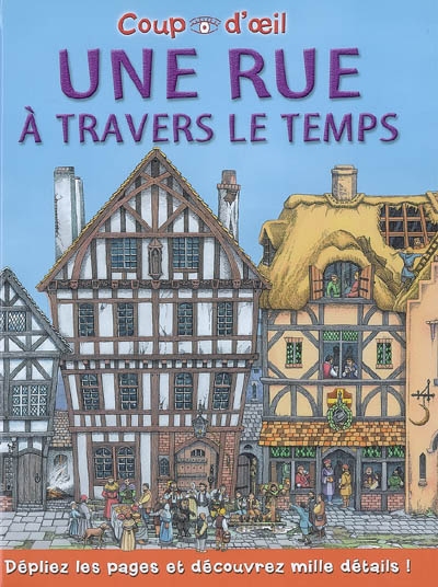 Rue à travers le temps (Une) - 