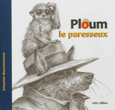 Ploum, le paresseux - 