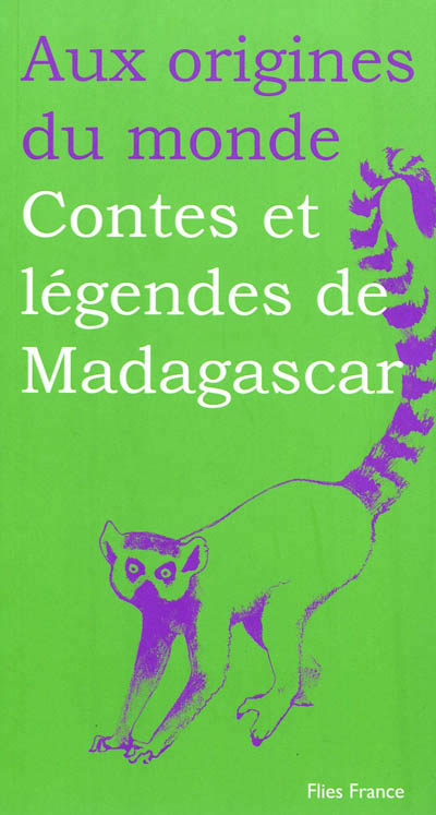 Contes et légendes de Madagascar - 