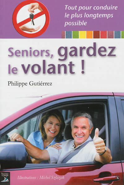 Seniors, gardez le volant ! - 