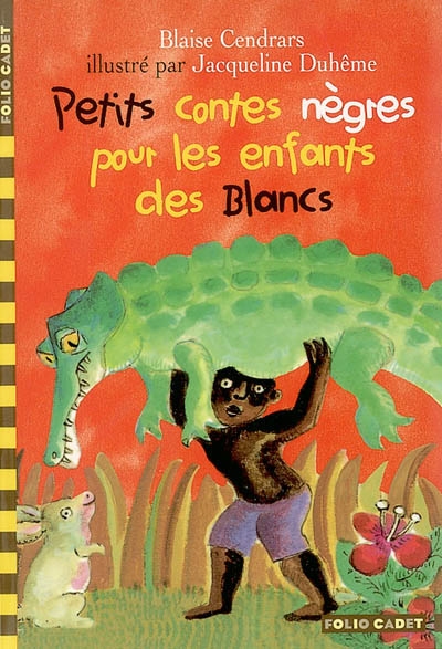 Petits contes nègres pour les enfants des Blancs - 