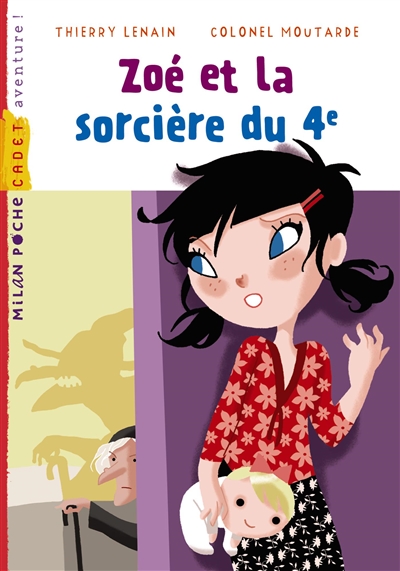 Zoé et la sorcière du 4e - 