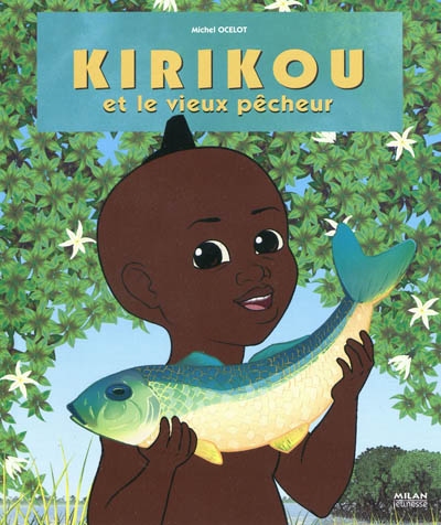 Kirikou et le vieux pêcheur - 