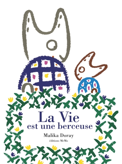 vie est une berceuse (La) - 