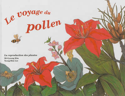 voyage du pollen (Le) - 