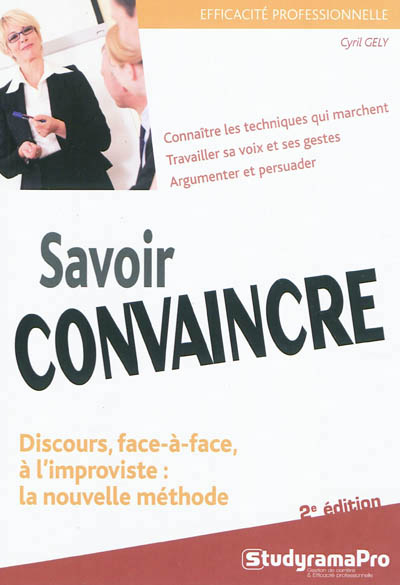 Savoir convaincre - 