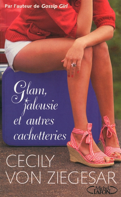 Glam, jalousie et autres cachotteries - 