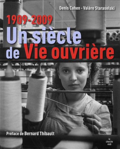 siècle de Vie ouvrière (Un) - 