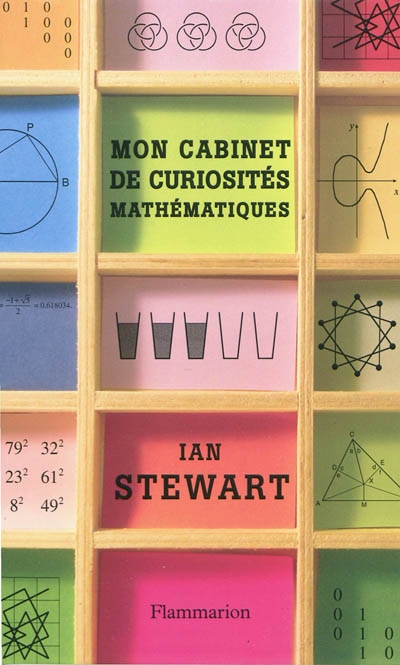 Mon cabinet de curiosités mathématiques - 