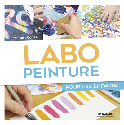 Labo peinture pour les enfants - 