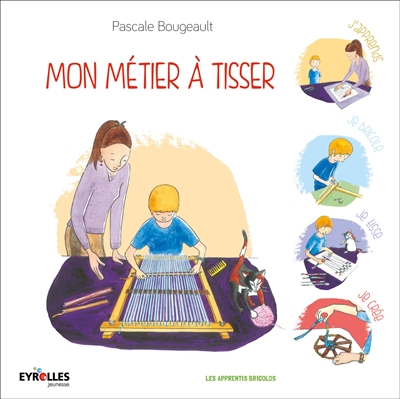 Mon métier à tisser - 