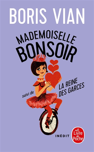 Mademoiselle Bonsoir - suivi de La reine des garces - 