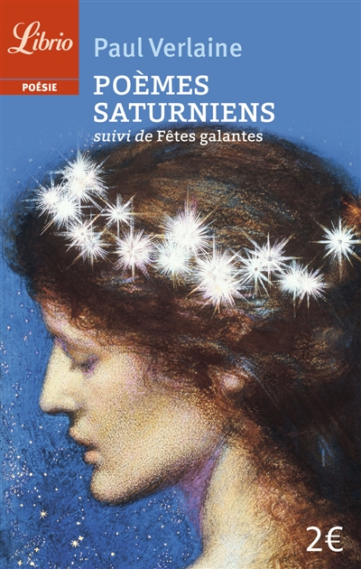 Poèmes saturniens - Fêtes galantes - 